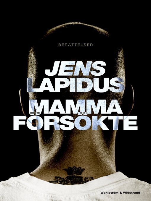 Title details for Mamma försökte by Jens Lapidus - Available